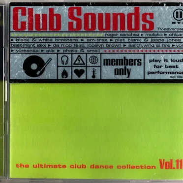 Club Sounds: The Ultimate Club Dance Collection, Vol. 11 by Various Artists - album cover