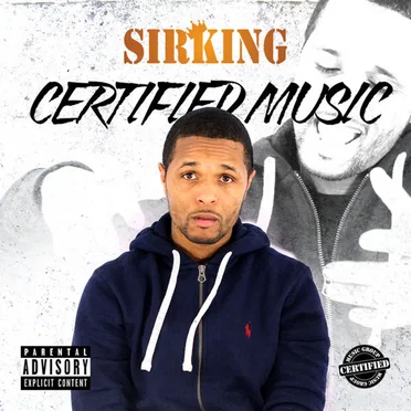 Certified Music by Sirking - album cover
