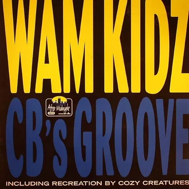 CB's Groove by Wam Kidz - album cover