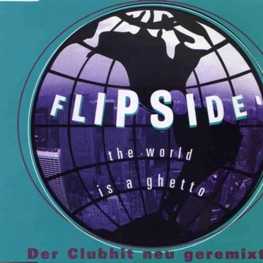 The World Is A Ghetto by Flipside - album cover