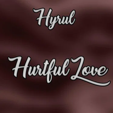 Hurtful Love (2017 Version) by Hyrul - album cover