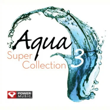 Aqua Super Collection 3 by Various Artists - album cover