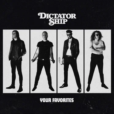 Your Favorites by Dictator Ship - album cover