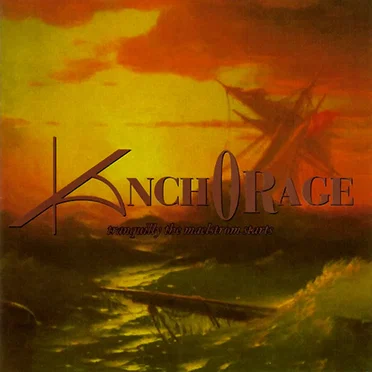 Tranquilly the Maelstrom Starts by Anchorage - album cover