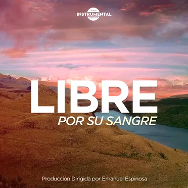 Libre por su sangre