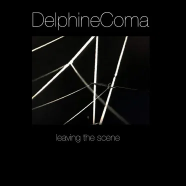 Leaving the Scene by Delphine Coma - album cover