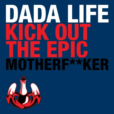 Kick Out the Epic Motherf**ker