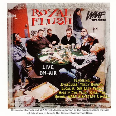 WAAF 107.3 FM: Royal Flush: Live On‐air by Various Artists - album cover