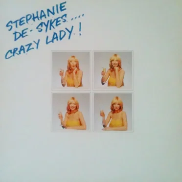Crazy Lady by Stephanie De Sykes - album cover