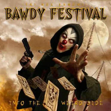 Into The Weird Side by Bawdy Festival - album cover