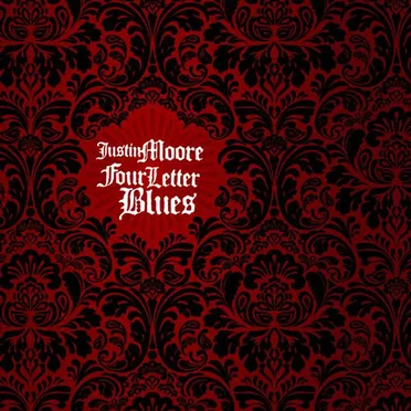 Four Letter Blues by Justin Moore - album cover