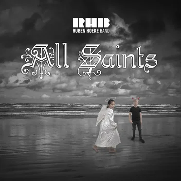 All Saints by Ruben Hoeke Band - album cover