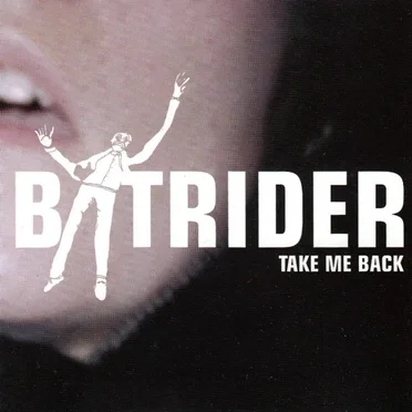 Take Me Back by Batrider - album cover