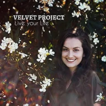Live your Life by Velvet Project - album cover