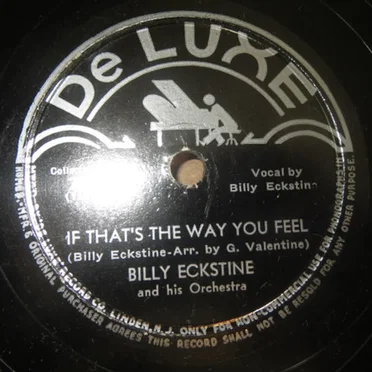 If That's the Way You Feel / Blowing the Blues Away