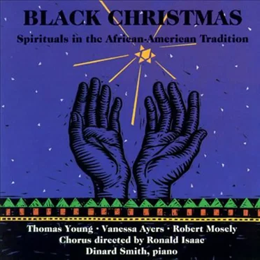 Black Christmas: Spirituals in the African‐American Tradition