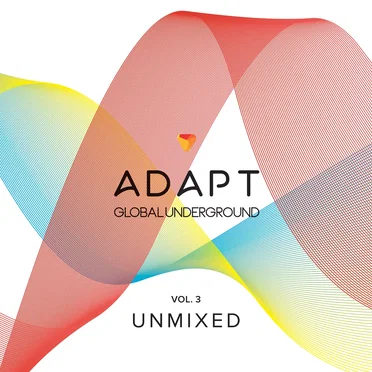 Global Underground: Adapt #3 by Various Artists - album cover