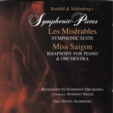 Boublil & Schönberg's Symphonic Pieces From Les Misérables & Miss Saigon