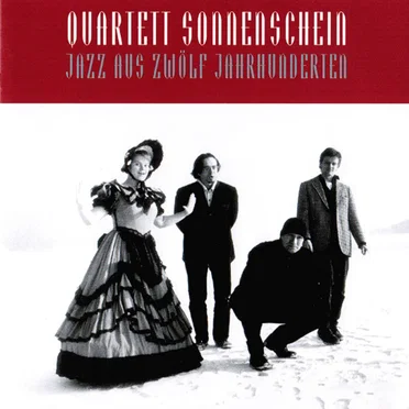 Jazz aus zwölf Jahrhunderten by Quartett Sonnenschein - album cover