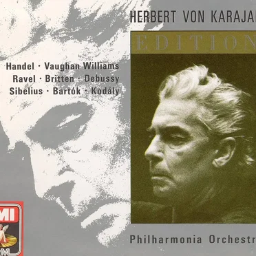 Herbert von Karajan Edition: Handel / Vaughan Williams / Ravel / Britten / Debussy / Sibelius / Bartók / Kodály