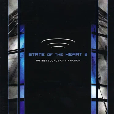 State of the Heart 2: Further Sounds of VIP Nation by Various Artists - album cover