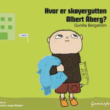 Hvor er skøyergutten Albert Åberg? by Gunilla Bergström - album cover