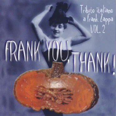 Frank You, Thank! Volume 2 by Various Artists - album cover