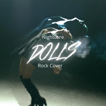 Dolls (Nightcore Version)