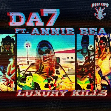 Luxury Kills by DA7 - album cover