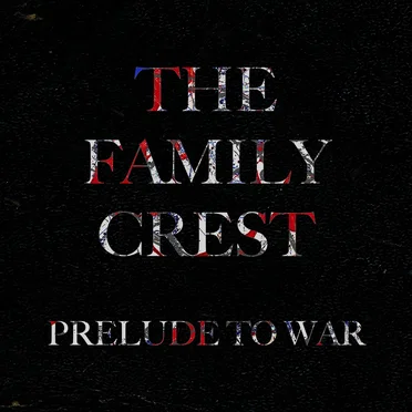 Prelude to War by The Family Crest - album cover