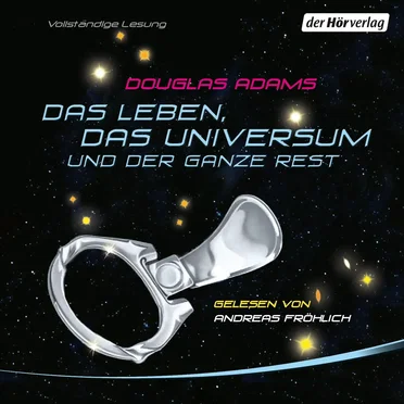 Das Leben, das Universum und der ganze Rest by Douglas Adams - album cover