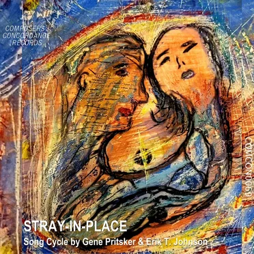 Stray-In-Place (Song Cycle)