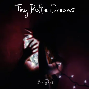 Tiny Bottle Dreams
