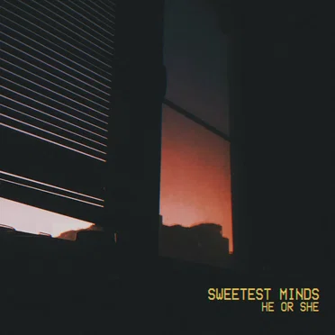 Sweetest Minds by He or She - album cover