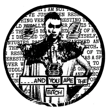 ....And You Are the Bitch