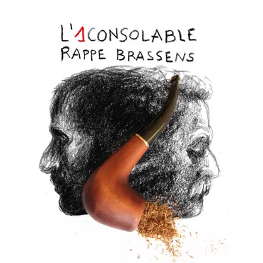 L’1consolable rappe Brassens