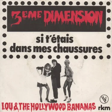 3ème dimension by Lou & the Hollywood Bananas - album cover