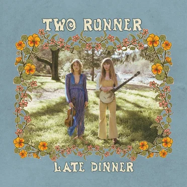 Late Dinner by Two Runner - album cover