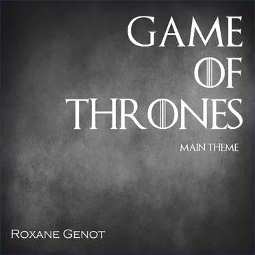Game of Thrones (Main Theme)