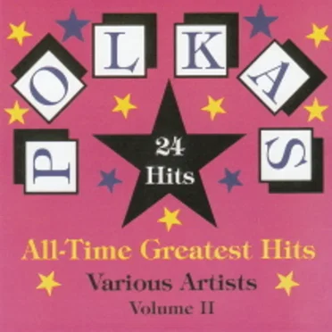 Polka's 24 All-Time Greatest Hits by Various Artists - album cover