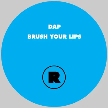 Brush Your Lips by DAP - album cover