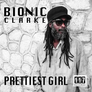 Prettiest Girl by Bionic Clarke - album cover