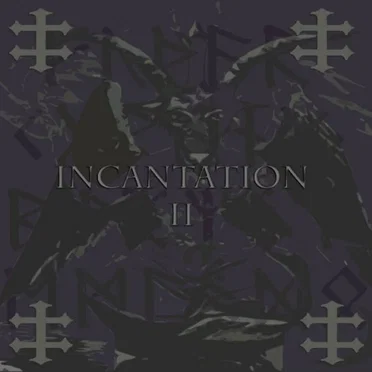 Incantation II