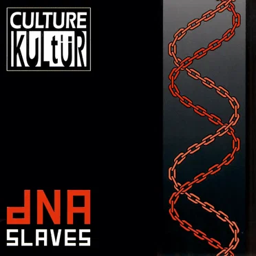 DNA Slaves by Culture Kultür - album cover