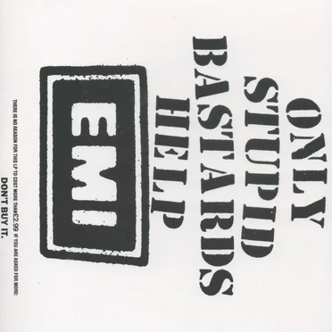 Only Stupid Bastards Help EMI