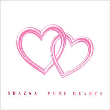 PURE HEARTS by SHAZNA - album cover