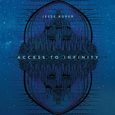 Access to Infinity by Jesse Roper - album cover