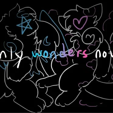 only wonders now.