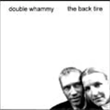 The Back Tire by Double Whammy - album cover