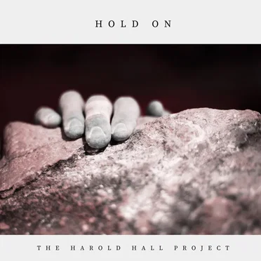 Hold On by The Harold Hall Project - album cover